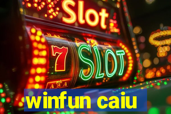 winfun caiu